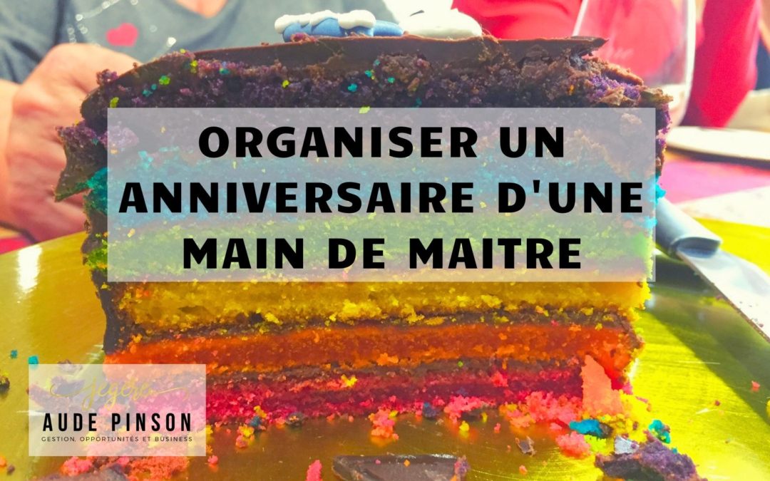 Organiser un anniversaire