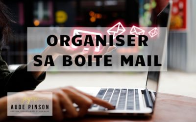 Organiser sa boite mails