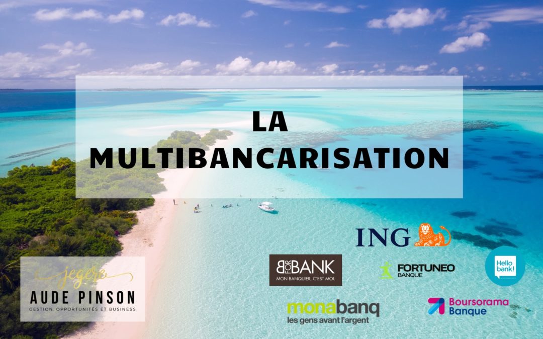 la multibancarisation