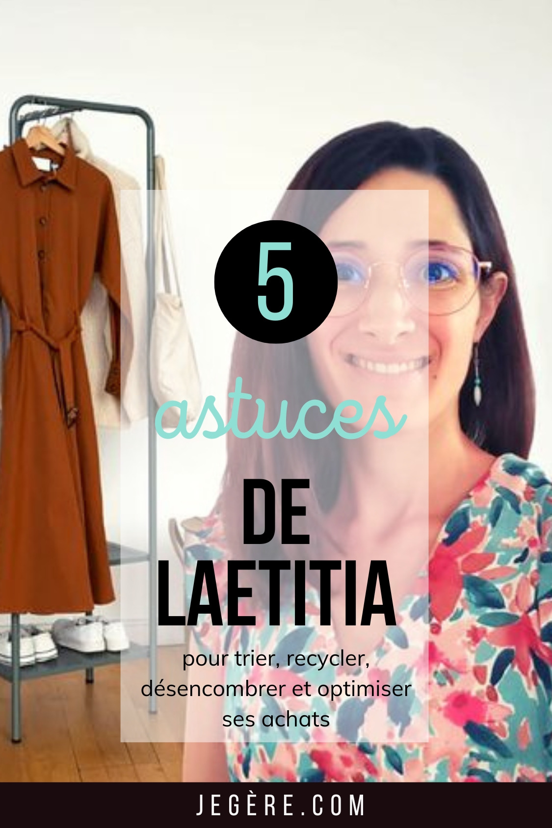 5 astuces de Laetitia pour Trier, recycler, désencombrer et optimiser ses achats