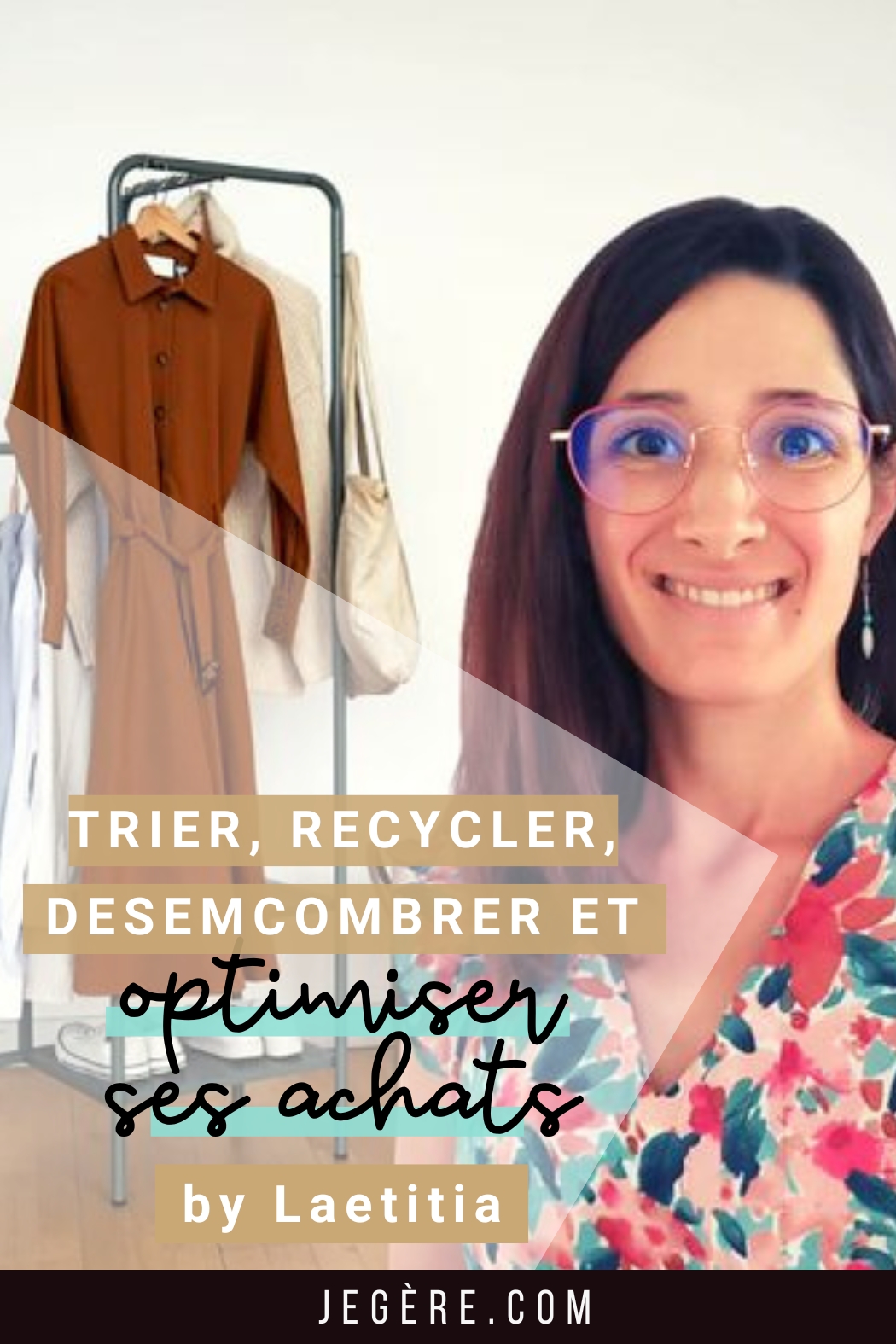 Trier Recycler Desencombrer et optimiser ses achats avec Laetitia