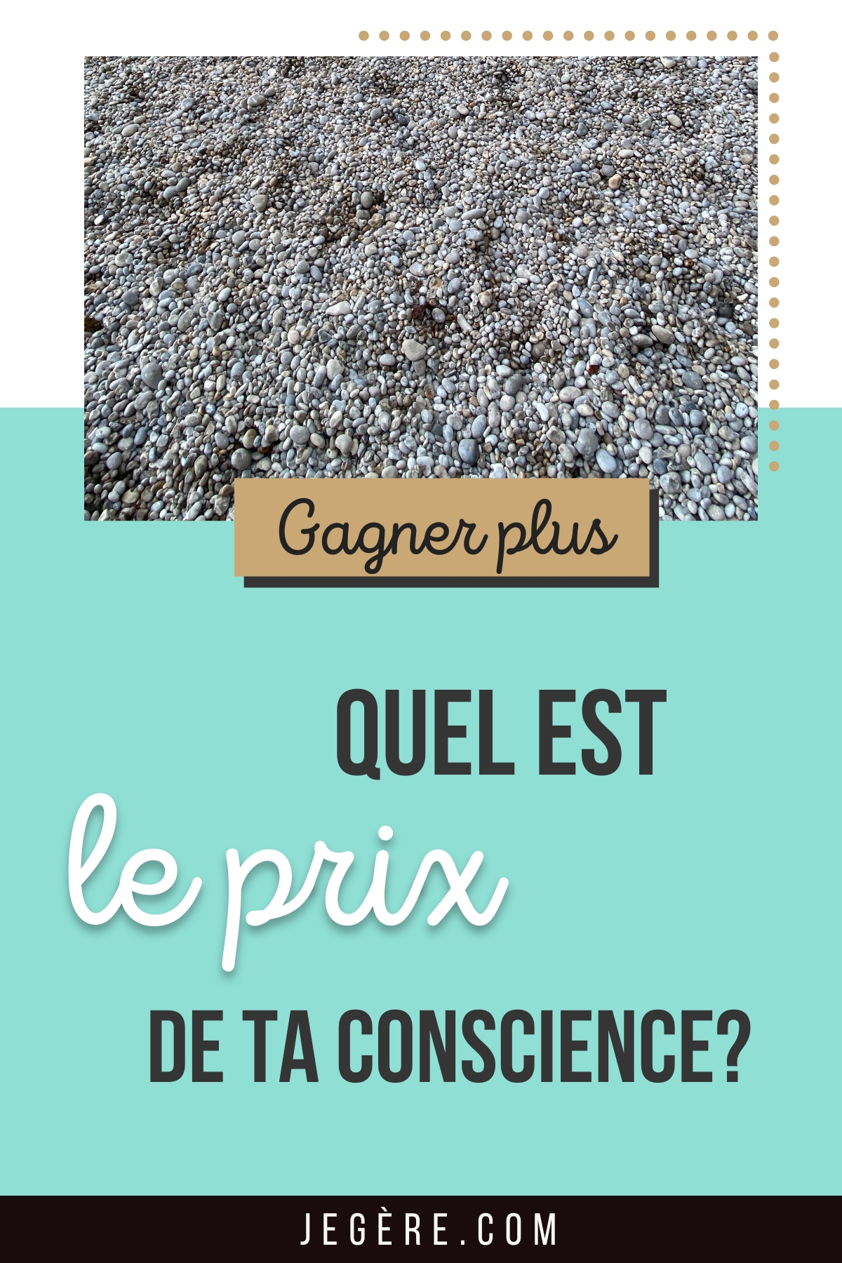 le prix de ta conscience